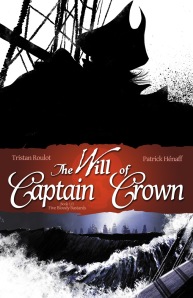 THE WILL OF CAPTAIN CROWN BOOK 1